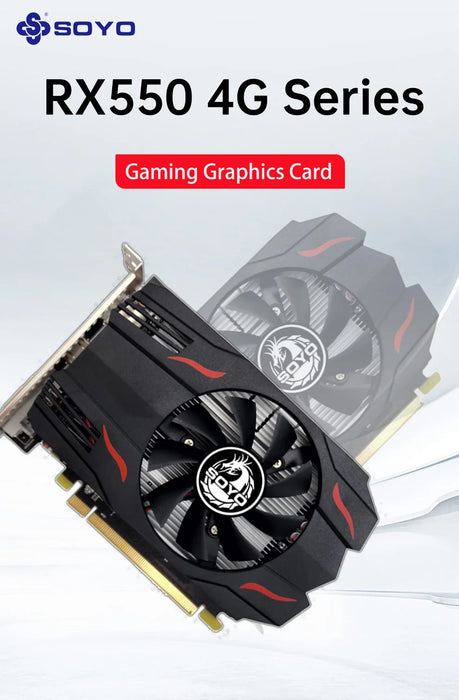 Tarjeta gráfica SOYO AMD GPU Radeon RX 550 4G GDDR5 128Bit 14nm tarjeta de juego de ordenador para PC RX550 PCI-E 3,0 nueva